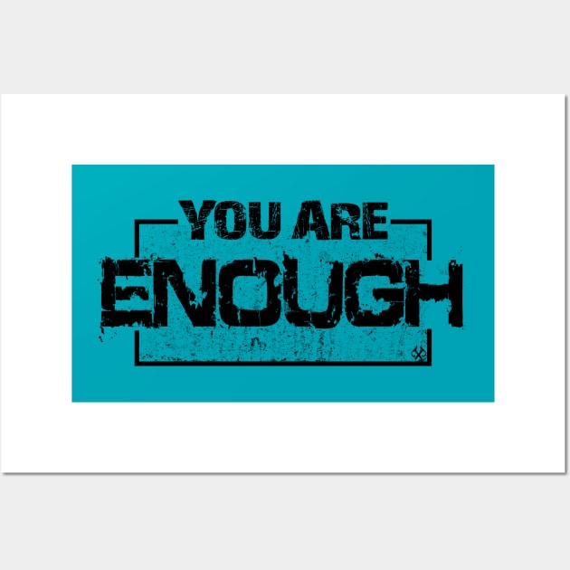 You Are Enough Wall Art by Turnbill Truth Designs